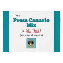 My Presa Canario Mix is All That! Card