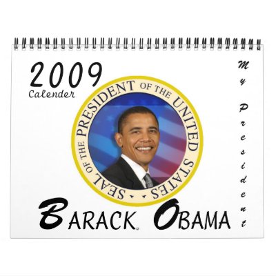 MY PRESIDENT Barack Obama 2009 Commemorative Calendars by OBAMA_COLLECTIBLES