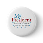 My President (Barack Obama) buttons