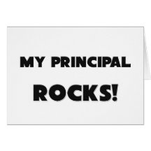 MY Principal ROCKS! Cards