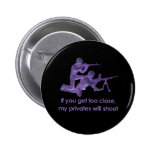 MY PRIVATES WILL SHOOT buttons