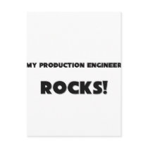 MY Production Engineer ROCKS! Post Cards