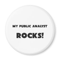 MY Public Analyst ROCKS! magnets by professions MY Public Analyst ROCKS! magnets