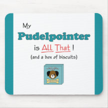 My Pudelpointer is All That! Mousepad