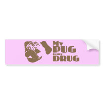 My Pug is my Drug Decal bumper stickers by gothamjedi My Pug is my Drug Decal bumper stickers