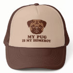 My Pug is my Homeboy hats