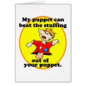MY PUPPET CAN BEAT YOUR PUPPET cards by tuffshops MY PUPPET CAN BEAT YOUR PUPPET cards