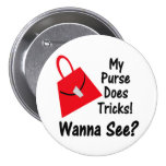 My Purse Does Tricks Button buttons