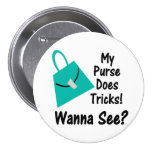 My Purse Does Tricks Button buttons