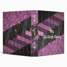 My Quilting Legacy Binder