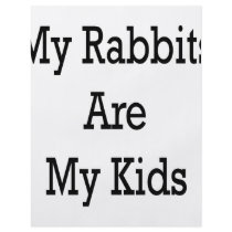 My Rabbits Are My Kids flyers by Supernova23 My Rabbits Are My Kids flyers