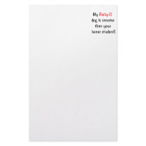 My Rally-O Dog is Smarter... Stationery Paper