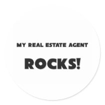 MY Real Estate Agent ROCKS! stickers