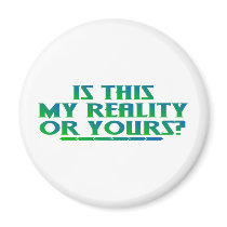 My Reality magnets