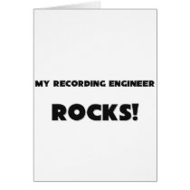 MY Recording Engineer ROCKS! Card