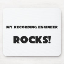 MY Recording Engineer ROCKS! Mouse Mat