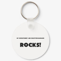 MY Recruitment And Selection Manager ROCKS! keychains by professions MY Recruitment And Selection Manager ROCKS! keychains
