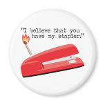 My Red Stapler magnets