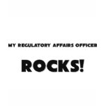 MY Regulatory Affairs Officer ROCKS! Tee Shirt
