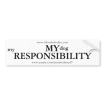 My Responsibility - White Bumper Sticker bumper stickers by deednotbreed My Responsibility - White Bumper Sticker bumper stickers