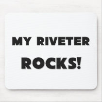 MY Riveter ROCKS! mousepads
