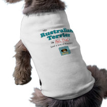 My Rustralian Terrier is All That! pet clothing