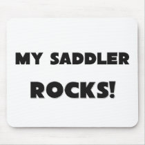 MY Saddler ROCKS! mousepads