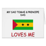My SAO TOMAE & PRINCIPE DAD Loves Me cards