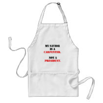 My savior is a carpenter aprons by antiobama My savior is a carpenter aprons