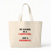My savior is a carpenter canvas bags