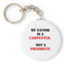 My savior is a carpenter keychains