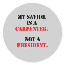 My savior is a carpenter stickers