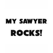 MY Sawyer ROCKS! t-shirts by professions MY Sawyer ROCKS! t-shirts