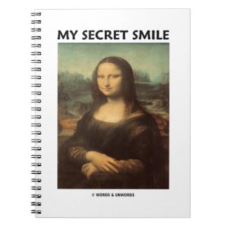 My Secret Smile (da Vinci's Mona Lisa) Spiral Note Books