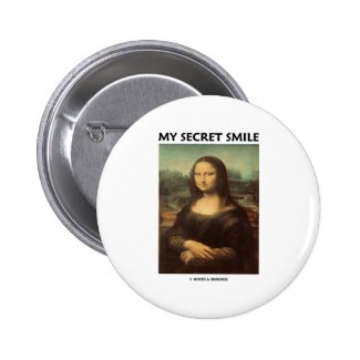 My Secret Smile (da Vinci's Mona Lisa) Pin