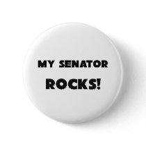 MY Senator ROCKS! buttons