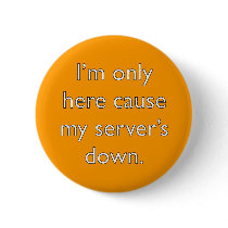 My server's down! buttons