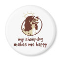 My Sheepdog Makes Me Happy magnets