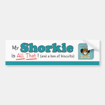 My Shorkie is All That! Bumper Sticker