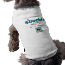 My Shorkie is All That! pet clothing