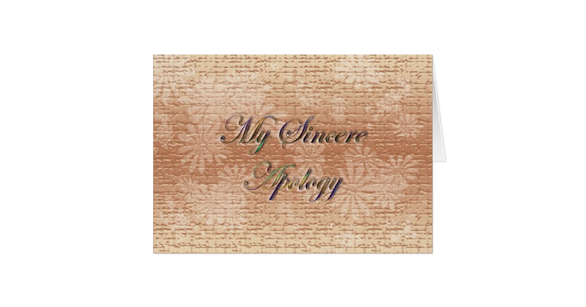 My Sincere Apology Card | Zazzle