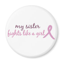 My sister fights like a girl 2008 magnets by ifightlikeagirl My sister fights like a girl 2008 magnets