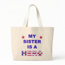My Sister Is A Hero Bags