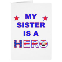 My Sister Is A Hero Greeting Card