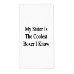 My Sister Is The Coolest Boxer I Know Shipping Label