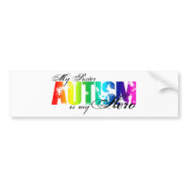 My Sister My Hero - Autism Bumper Stickers