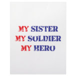 My sister, my soldier, my hero letterhead