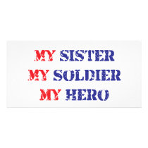My sister, my soldier, my hero personalized photo card