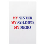 My sister, my soldier, my hero stationery