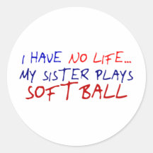 My Sister Plays Softball Sticker